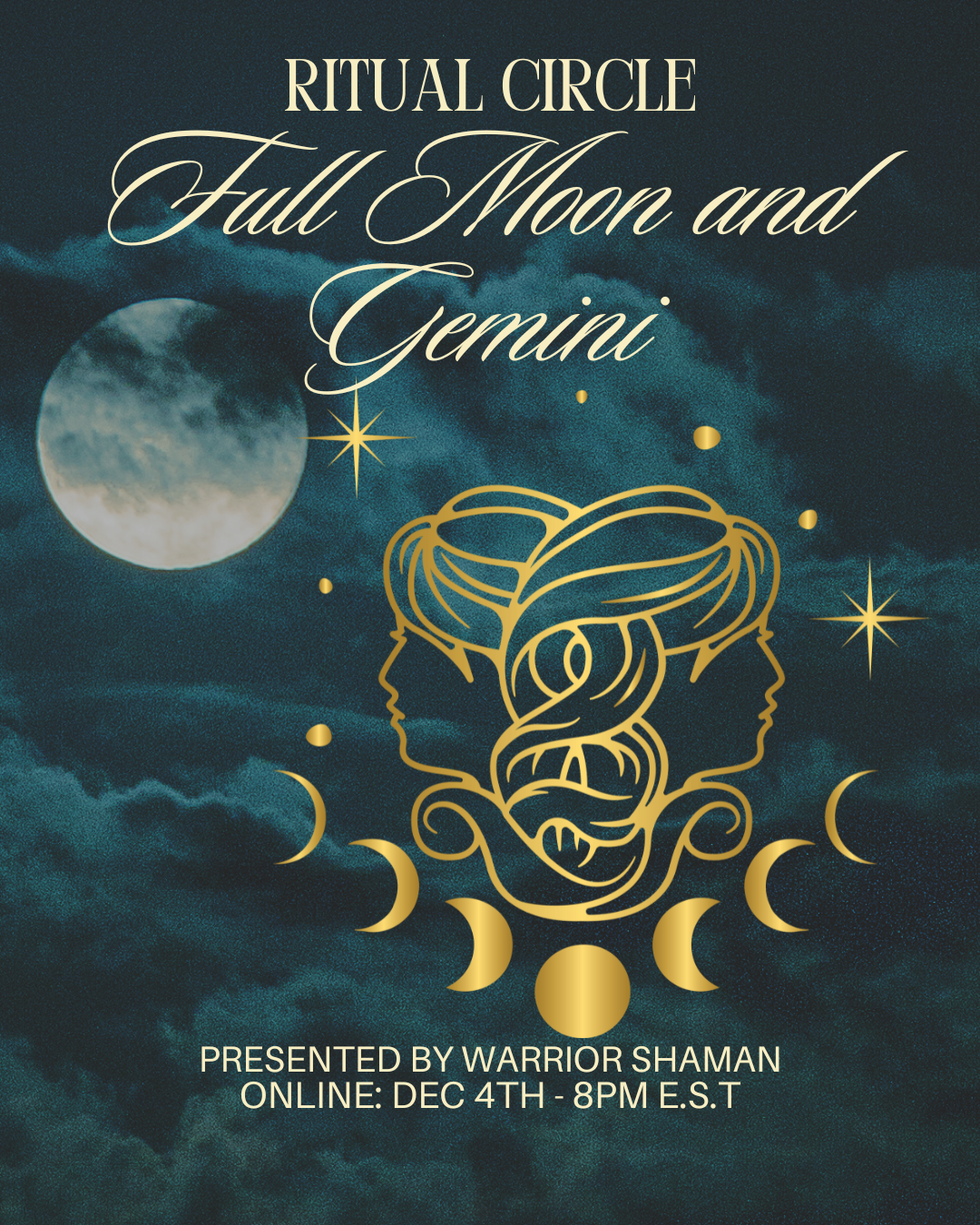 Full Moon in Gemini Shamanic Ritual: Curiosity Dec 4th 8pm EST