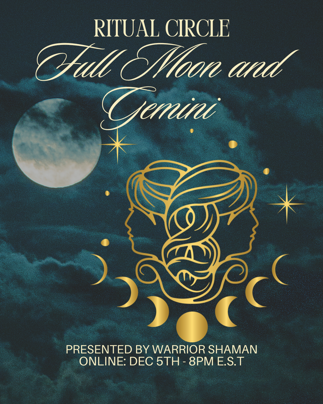 Full Moon in Gemini Shamanic Ritual: Curiosity Dec 5th 8pm EST