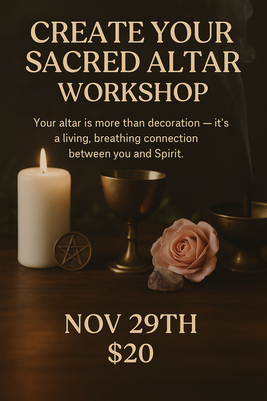 Workshop: Creating and Working with Your Sacred Altar: Nov 29th 3pm EST