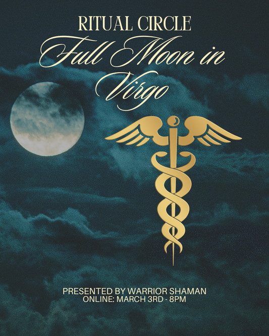 Full Moon in Virgo + Lunar Eclipse: Sacred Realignment - March 3th - 8pm EST