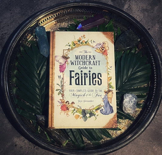 Modern Witchcraft Guide to Fairies