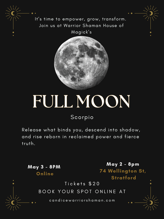 Full Moon in Scorpio - Death, Rebirth & Sacred Power
