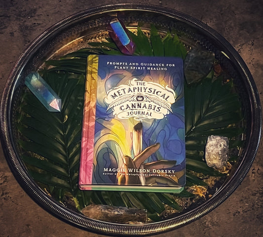 The Metaphysical Cannabis Journal