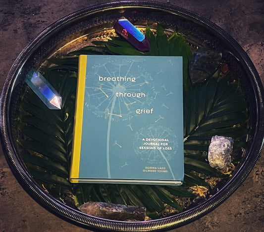 Breathing Through Grief - Journal