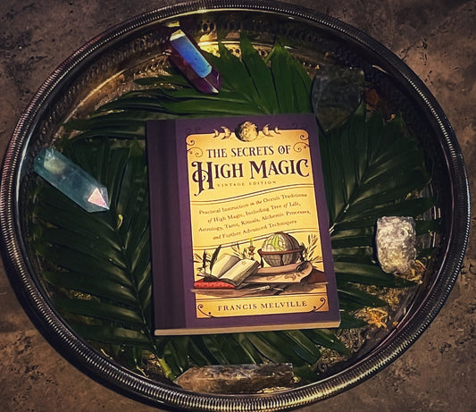 The Secrets of High Magic