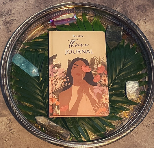Breathe and Thrive Journal