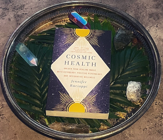 Cosmic Health - Unlocking your Healing Magic with Astrology, Positive Psychology, and Integrative Wellness