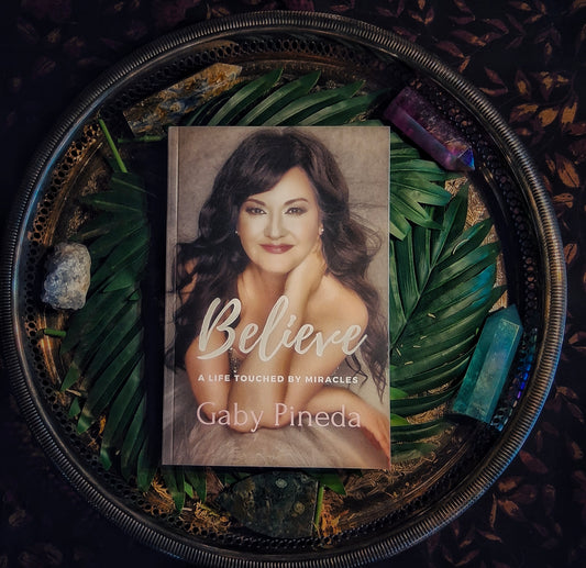 Believe: A Life Touched by Miracles